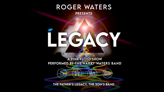 Roger Waters presents LEGACY