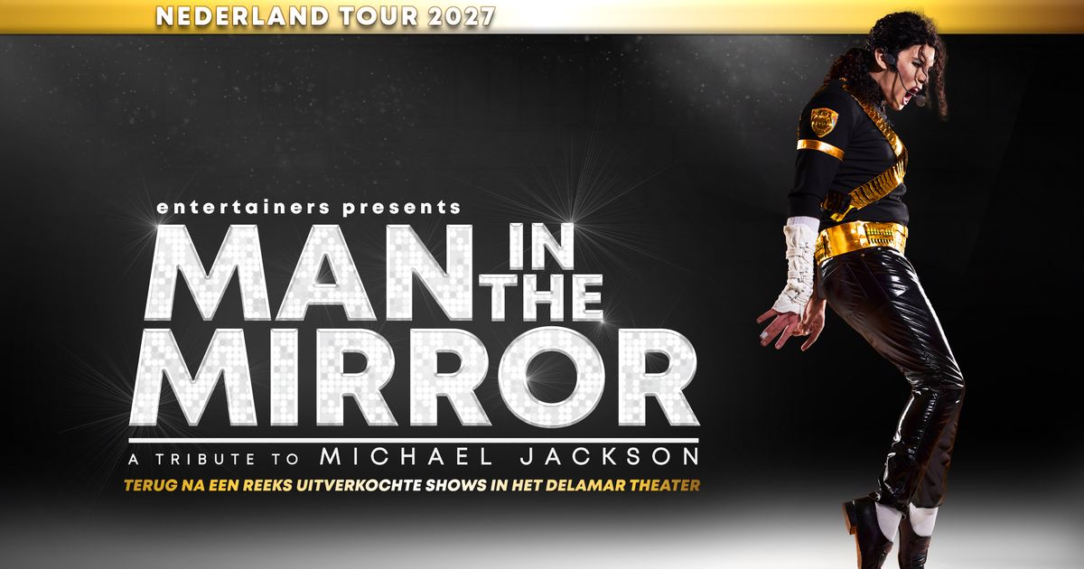 Man in the Mirror — A Tribute to Michael Jackson